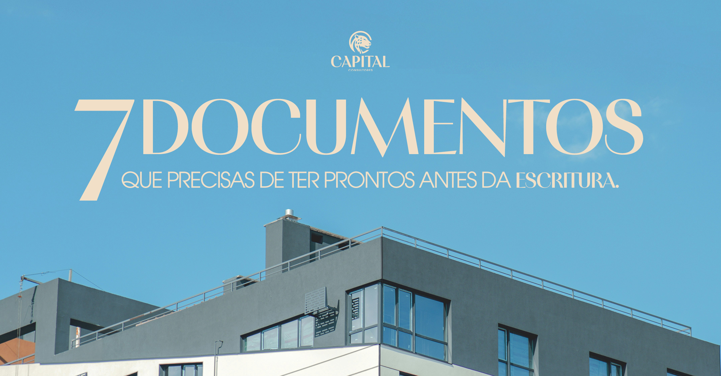 7 documentos que precisas de ter prontos antes da escritura